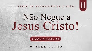 Não Negue a Jesus